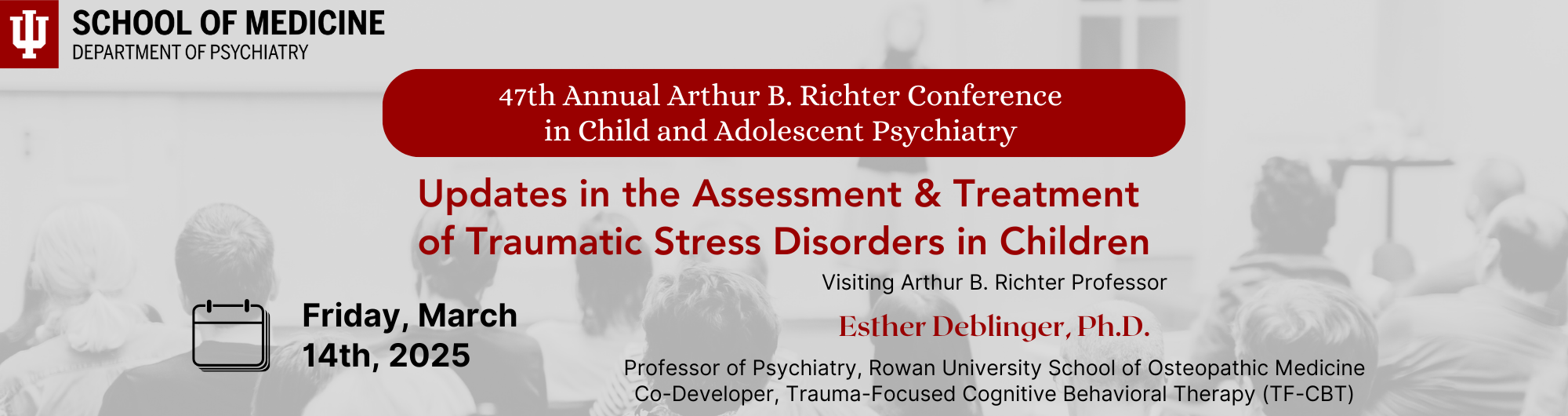 47th Annual Arthur B. Richter Conference in Child and Adolescent Psychiatry Banner